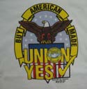 Buy union, buy american.